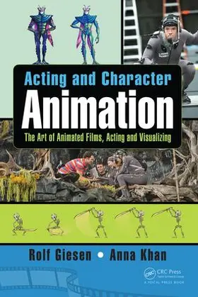 Giesen / Khan | Acting and Character Animation | Buch | 978-1-4987-7863-3 | www2.sack.de