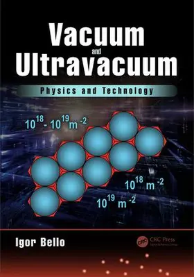 Bello | Vacuum and Ultravacuum | Buch | 978-1-4987-8204-3 | www2.sack.de