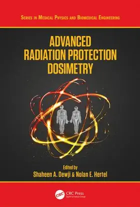 Dewji / Hertel |  Advanced Radiation Protection Dosimetry | Buch |  Sack Fachmedien