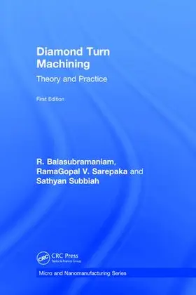 Balasubramaniam / Sarepaka / Subbiah |  Diamond Turn Machining | Buch |  Sack Fachmedien