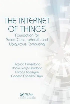 Armentano / Bhadoria / Chatterjee |  The Internet of Things | Buch |  Sack Fachmedien