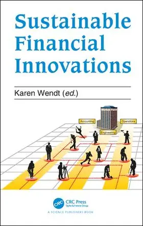 Wendt | Sustainable Financial Innovation | Buch | 978-1-4987-9673-6 | www2.sack.de