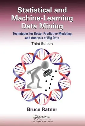 Ratner | Statistical and Machine-Learning Data Mining | Buch | 978-1-4987-9760-3 | sack.de