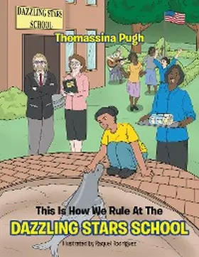 Pugh |  This Is How We Rule at the Dazzling Stars School | eBook | Sack Fachmedien