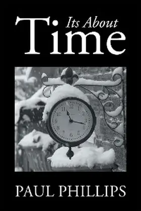 Phillips |  Its About Time | eBook | Sack Fachmedien
