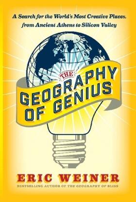 Weiner |  The Geography of Genius | Buch |  Sack Fachmedien