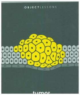 Leahy / Schaberg / Bogost | Tumor | Buch | 978-1-5013-2330-0 | sack.de