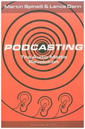 Spinelli / Dann |  Podcasting | Buch |  Sack Fachmedien