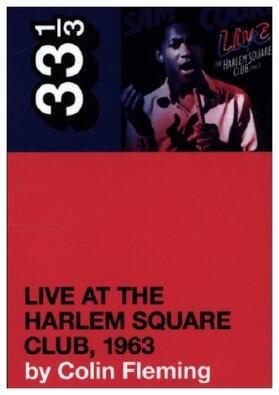 Fleming | Sam Cooke's Live at the Harlem Square Club, 1963 | Buch | 978-1-5013-5554-7 | sack.de