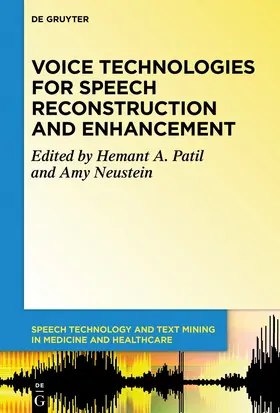Patil / Neustein | Voice Technologies for Speech Reconstruction and Enhancement | E-Book | sack.de
