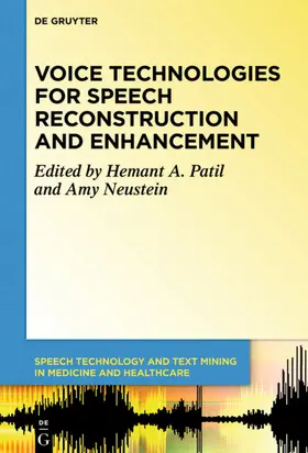 Patil / Neustein |  Voice Technologies for Speech Reconstruction and Enhancement | eBook | Sack Fachmedien