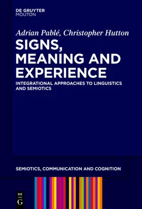 Pablé / Hutton |  Signs, Meaning and Experience | eBook | Sack Fachmedien