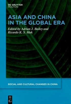 Bailey / Mak |  Asia and China in the Global Era | eBook | Sack Fachmedien