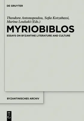 Antonopoulou / Kotzabassi / Loukaki | Myriobiblos | Buch | 978-1-5015-1051-9 | sack.de