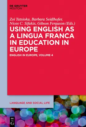 Tatsioka / Ferguson / Seidlhofer |  Using English as a Lingua Franca in Education in Europe | Buch |  Sack Fachmedien