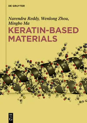 Reddy / Zhou / Ma |  Keratin-based Materials | eBook | Sack Fachmedien