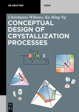 Wibowo / Ng |  Conceptual Design of Crystallization Processes | eBook | Sack Fachmedien