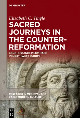 Tingle |  Sacred Journeys in the Counter-Reformation | eBook | Sack Fachmedien