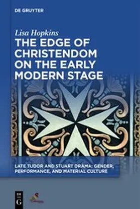 Hopkins | The Edge of Christendom on the Early Modern Stage | E-Book | sack.de