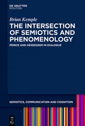 Kemple |  The Intersection of Semiotics and Phenomenology | Buch |  Sack Fachmedien