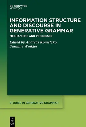 Konietzko / Winkler |  Information Structure and Discourse in Generative Grammar | eBook | Sack Fachmedien