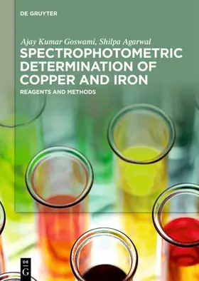 Goswami / Agarwal |  Spectrophotometric Determination of Copper and Iron | eBook | Sack Fachmedien