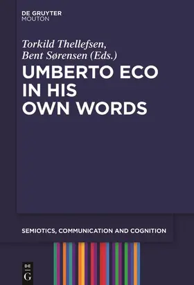 Sørensen / Thellefsen |  Umberto Eco in His Own Words | Buch |  Sack Fachmedien