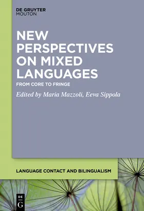 Mazzoli / Sippola |  New Perspectives on Mixed Languages | Buch |  Sack Fachmedien