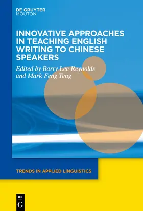 Reynolds / Teng |  Innovative Approaches in Teaching English Writing to Chinese Speakers | Buch |  Sack Fachmedien