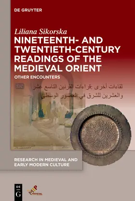 Sikorska |  Nineteenth- And Twentieth-Century Readings of the Medieval Orient | Buch |  Sack Fachmedien
