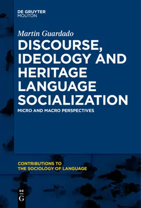 Guardado |  Discourse, Ideology and Heritage Language Socialization | Buch |  Sack Fachmedien