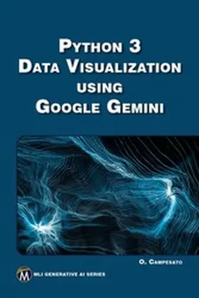 Campesato |  Python 3  Data Visualization Using Google Gemini | eBook | Sack Fachmedien