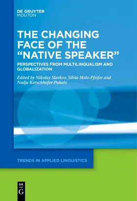 Slavkov / Kerschhofer-Puhalo / Melo-Pfeifer |  The Changing Face of the "Native Speaker" | Buch |  Sack Fachmedien