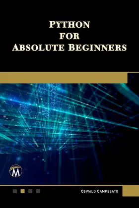 CAMPESATO | Python for Absolute Beginners | Buch | 978-1-5015-2198-0 | www2.sack.de