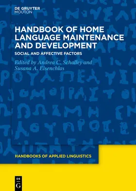 Eisenchlas / Schalley | Handbook of Home Language Maintenance and Development | Buch | 978-1-5015-2721-0 | sack.de