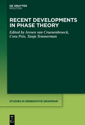 Craenenbroeck / Temmerman / Pots |  Recent Developments in Phase Theory | Buch |  Sack Fachmedien