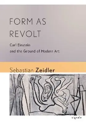 Zeidler |  Form as Revolt | eBook | Sack Fachmedien