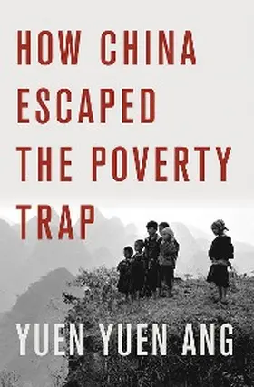 Ang |  How China Escaped the Poverty Trap | eBook | Sack Fachmedien