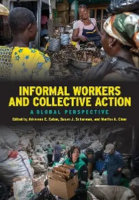 Eaton / Schurman / Chen |  Informal Workers and Collective Action | eBook | Sack Fachmedien