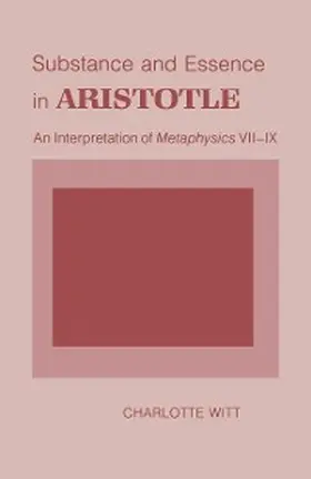 Witt |  Substance and Essence in Aristotle | eBook | Sack Fachmedien