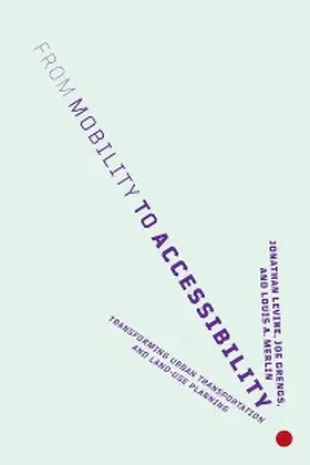 Levine / Grengs / Merlin |  From Mobility to Accessibility | eBook | Sack Fachmedien