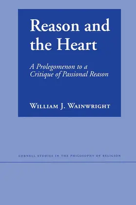 Wainwright |  Reason and the Heart | eBook | Sack Fachmedien