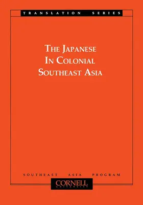 Shiraishi |  The Japanese in Colonial Southeast Asia | eBook | Sack Fachmedien