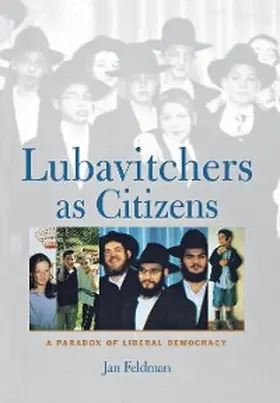 Feldman |  Lubavitchers as Citizens | eBook | Sack Fachmedien