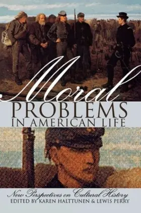 Halttunen / Perry |  Moral Problems in American Life | eBook | Sack Fachmedien