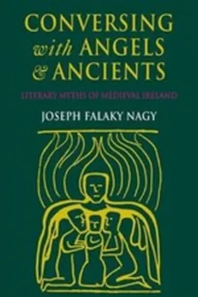 Nagy |  Conversing with Angels and Ancients | eBook | Sack Fachmedien