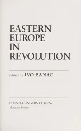 Banac |  Eastern Europe in Revolution | eBook | Sack Fachmedien