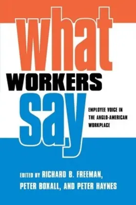 Freeman / Boxall / Haynes |  What Workers Say | eBook | Sack Fachmedien