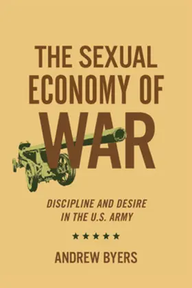 Byers |  The Sexual Economy of War | eBook | Sack Fachmedien