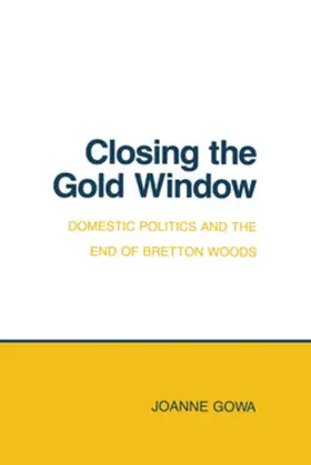 Gowa |  Closing the Gold Window | eBook | Sack Fachmedien